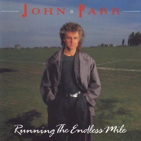 John Parr Running the endless mile