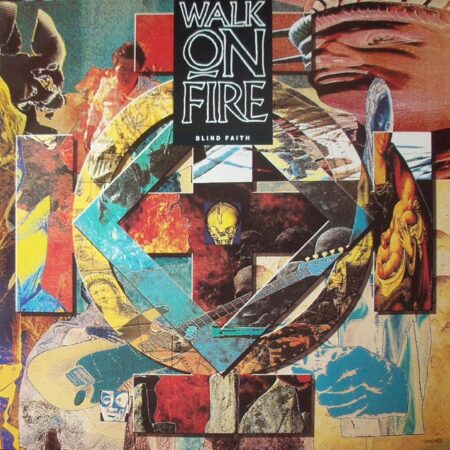 Walk on fire - Blind Faith