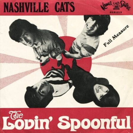 Lovin´ spoonful Nashville cats/Full measure