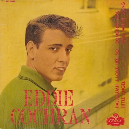 Eddie Cochran Hallelujah I love her so. EP