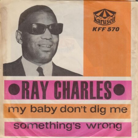 Ray Charles My baby don´t dig me