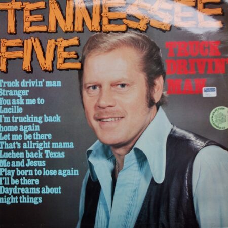 LP Brother Joseph & Tennessee Five Truck drivin´ man