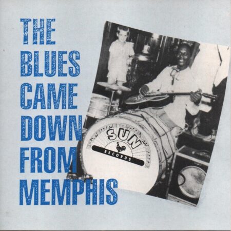 CD The Blues came down from Memphis