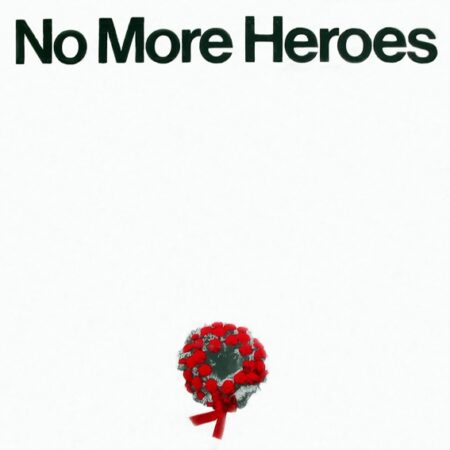 Stranglers. No more heroes