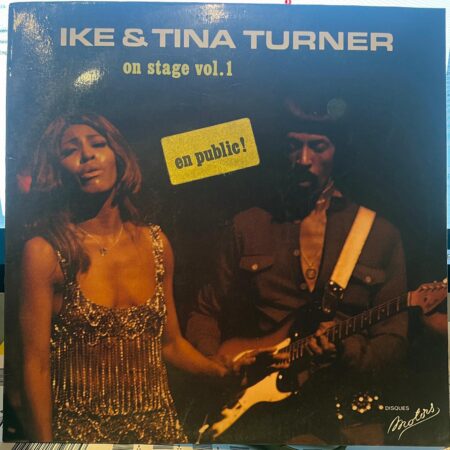 Ike & Tina Turner On stage. vol. 1