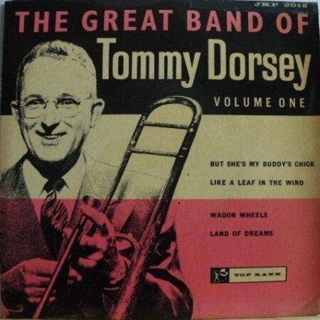 The Great Band of Tommy Dorsey volume one