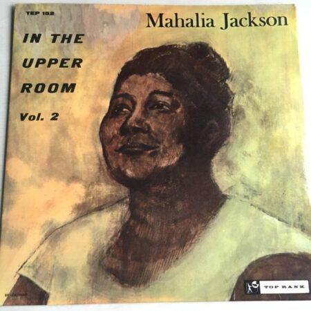 Mahalia Jackson. In the upper room. vol 2