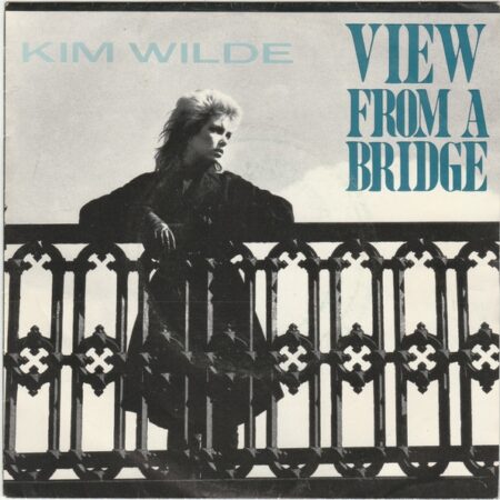 Kim Wilde View from a bridge