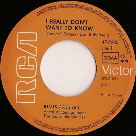 Elvis Presley. I really don´t want to know