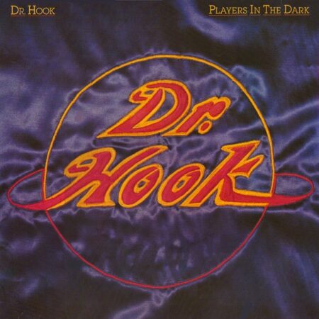 Dr Hook Players in the dark