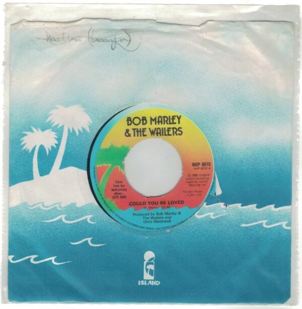 Bob Marley. Could you be loved