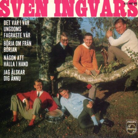 Sven-Ingvars Det var i vår ungdoms fagraste vår