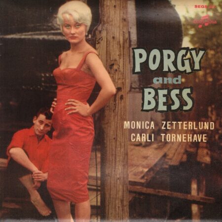 Monica Zetterlund. Carli Tornehave Porgy and Bess