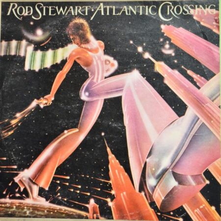 LP Rod Stewart Atlantic crossing