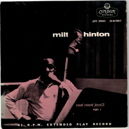 Milt Hinton. East coast jazz/5. part 1