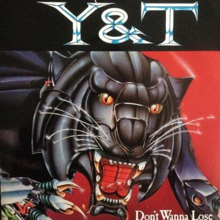 Y&T. Don´t wanna lose