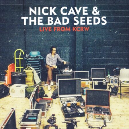 Nick Cave & The Bad Seeds. Live from KCRW
