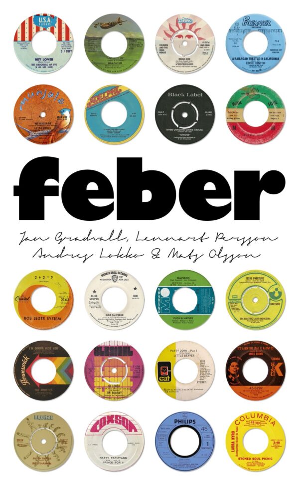 Feber. Jan Gradwall. Lennart Persson, Andres Lokko, Mats Olsson REA t o m 30 ma