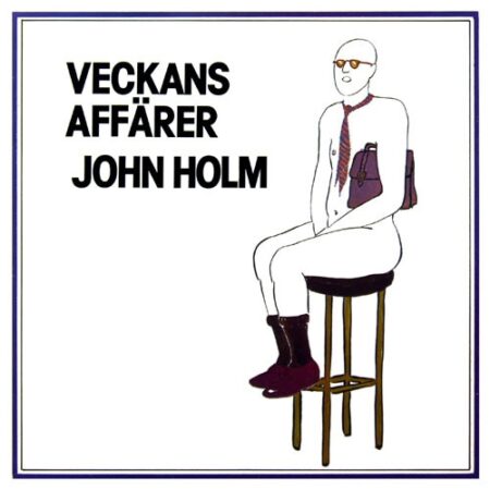 LP John Holm Veckans affärer