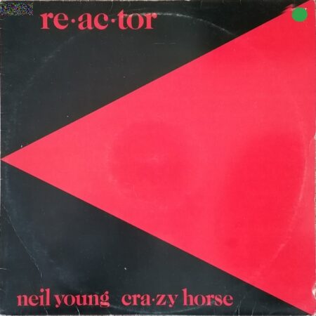 LP Neil Young Re ac tor