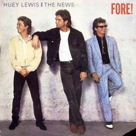 LP Huey Lewis and the news Fore!!