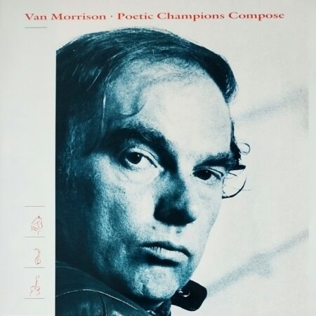Van Morrison Poetic champions compose