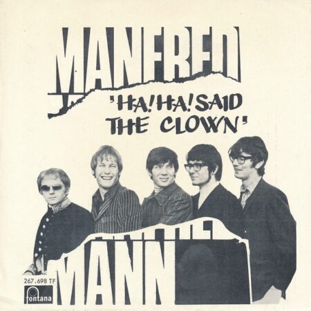 Mannfred Mann. Ha ha said the clown!