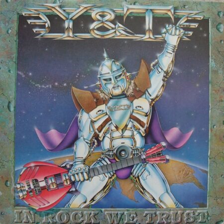 Y & T. In rock we trust