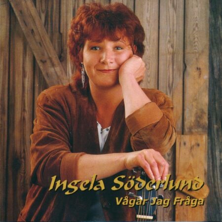 CD Ingela Söderlund Vågar jag fråga