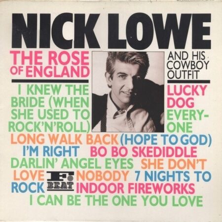 Nick Lowe and his cowboy outfit. The Rose of England