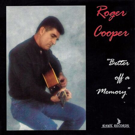CD Roger Cooper. Better off a memory