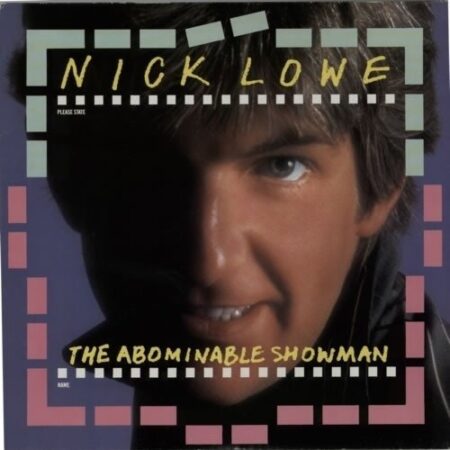 Nick Lowe. The abominable showman