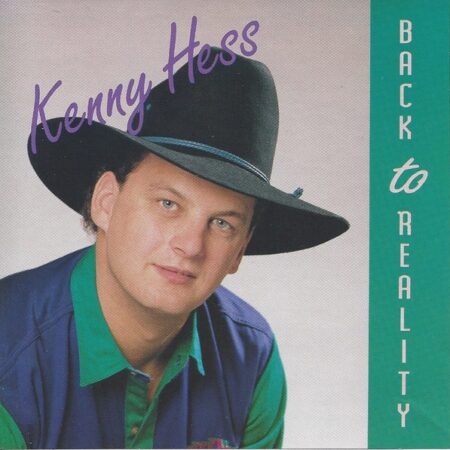 CD Kenny Hess. Back to reality