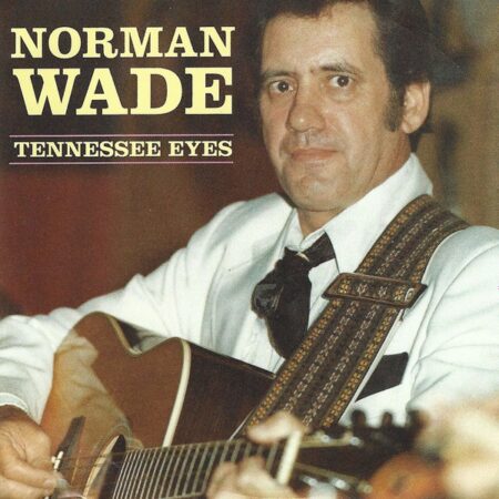 CD Norman Wade. Tennessee eyes
