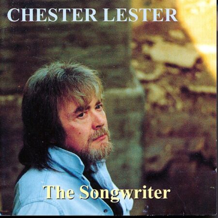 CD Chester Lester. The Songwriter