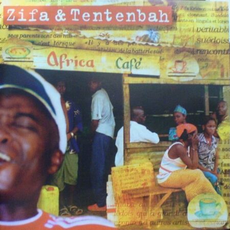 CD Zifa & Tentenbah. Africa Café
