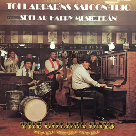 Tollarparns Saloon Trio spelar Happy music från The golden days