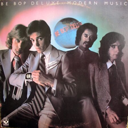 Be bop deluxe. Modern music