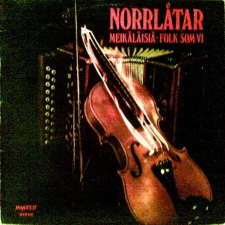 Norrlåtar Meikäläisiä Folk som vi