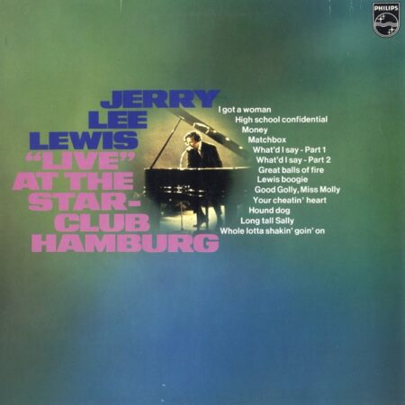 Jerry Lee Lewis "Live" at the Star-club Hamburg