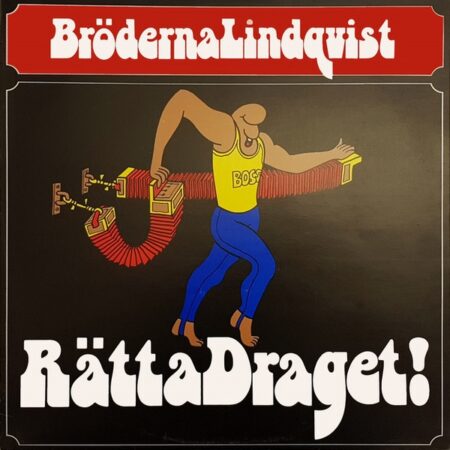 Bröderna LIndqvist. Rätta draget