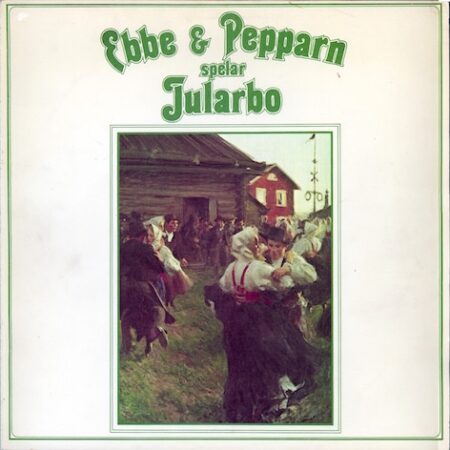 Ebbe & Pepparn spelar Jularbo