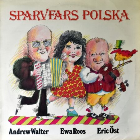 LP Andrew Walter Ewa Roos Eric Öst Sparvfars polska
