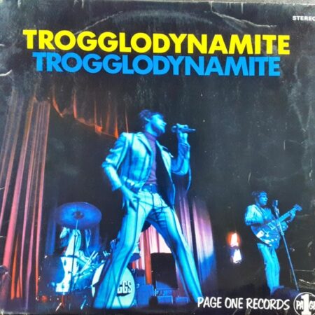 Troggs Trogglodynamite