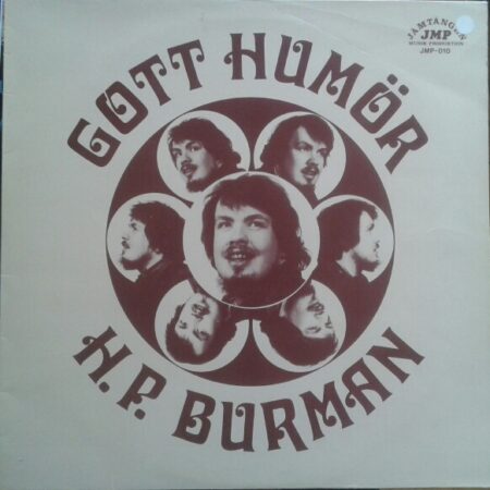 H P Burman. Gott humör. Signerat (med samma goda humör...)