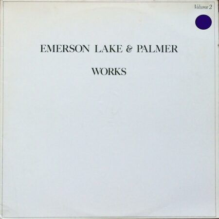 Emerson, Lake & Palmer Works vol 2