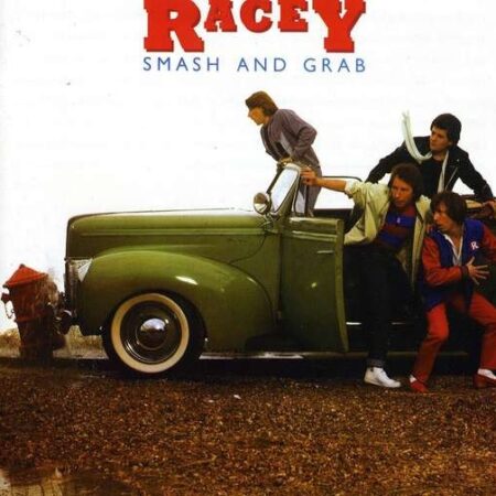 Racey. Smash and grab