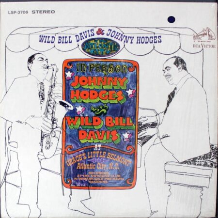 LP Wild Bill Davis & Johnny Hodges. In Person at Grace´s Little Belmont